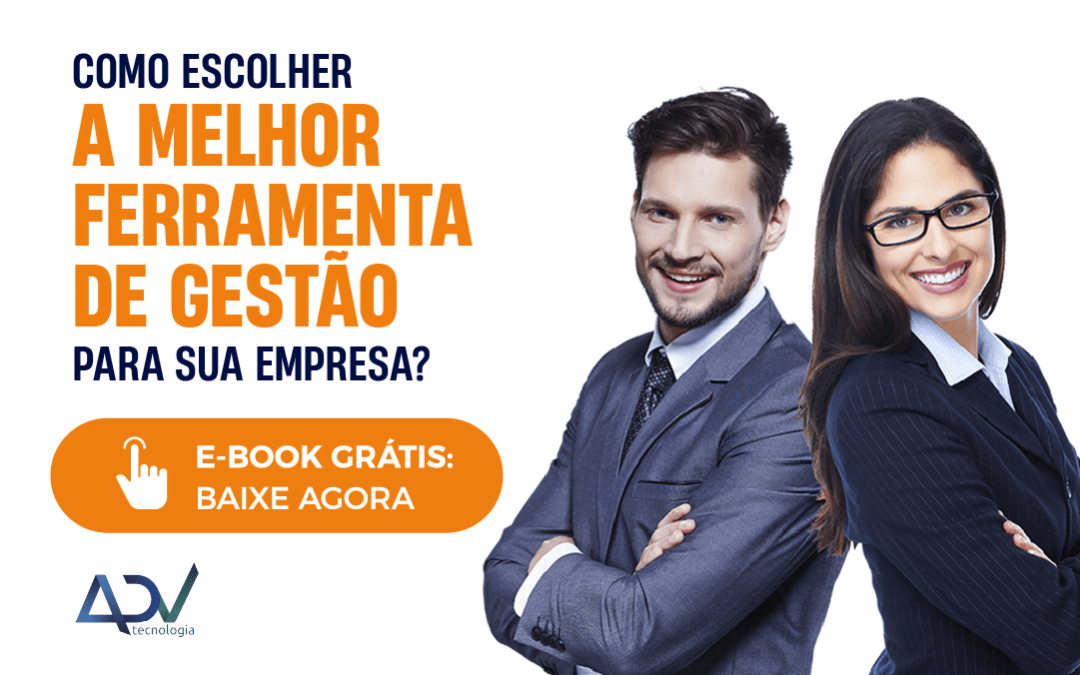 Como Escolher a Melhor Ferramenta de Gestão para sua Empresa?