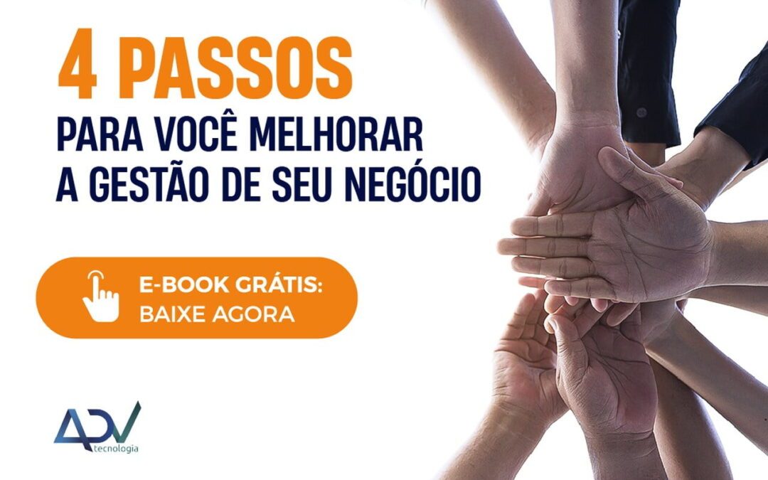 Melhore a gestão do seu negócio em 4 passos